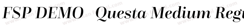 FSP DEMO   Questa Medium Regular字体转换